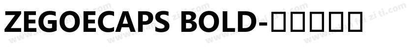 ZegoeCaps Bold字体转换